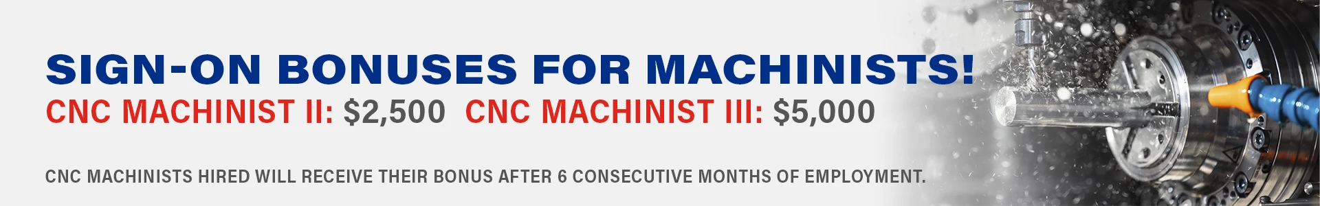 sign-on bonus for CNC Machinists